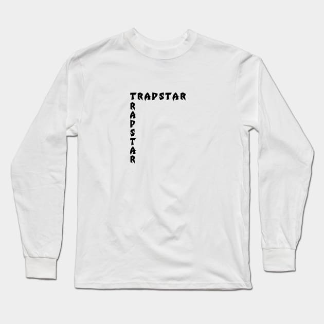 Trapstar Long Sleeve T-Shirt by IronLung Designs